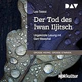 leo tolstoi kurzgeschichten  Der Tod des Iwan Iljitsch