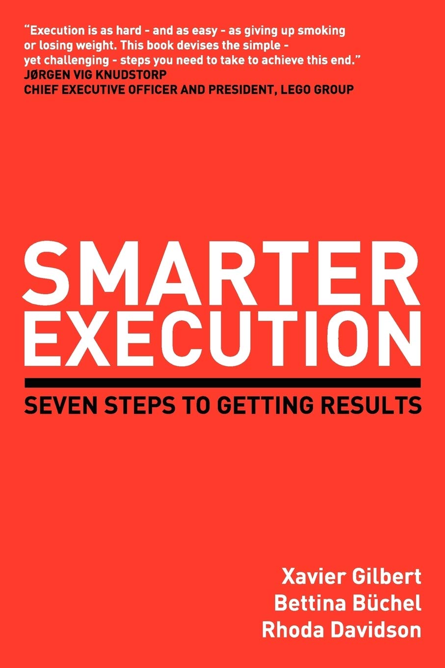 Smarter Execution: Seven steps to getting results