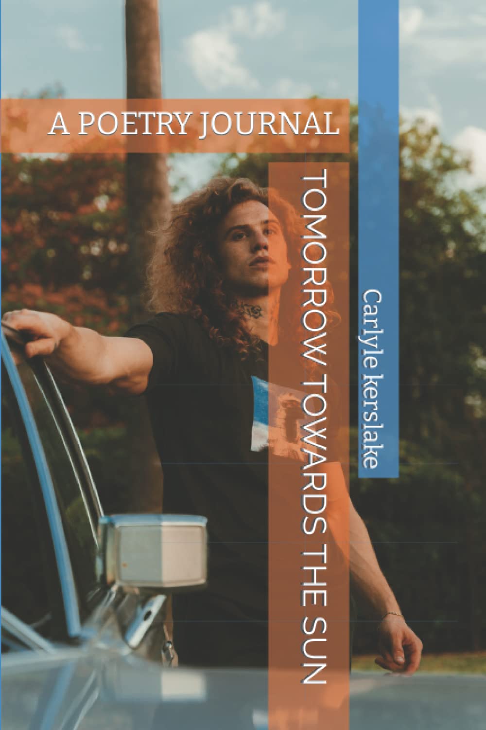 TOMORROW TOWARDS THE SUN: A POETRY JOURNAL