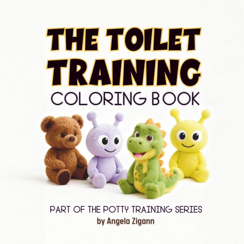 The Toilet Training Coloring Book: A gentle Potty Activity Book for Toddlers featuring Clara and Matteo from the Potty Training Series