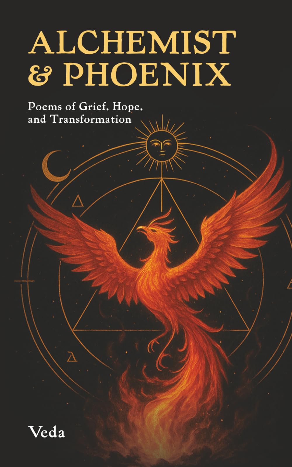 Alchemist & Phoenix: Poems of Grief, Hope, and Transformation