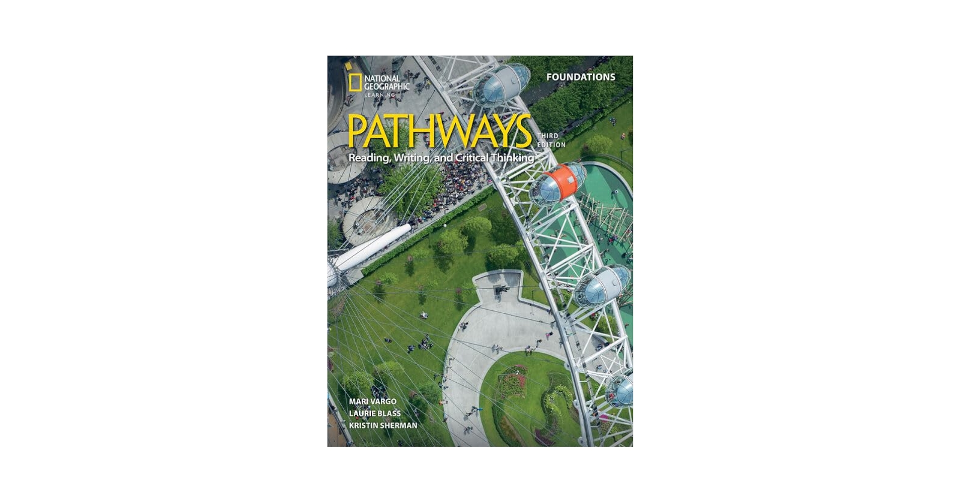 Pathways Reading, Writing, and Critical Thinking Foundations
