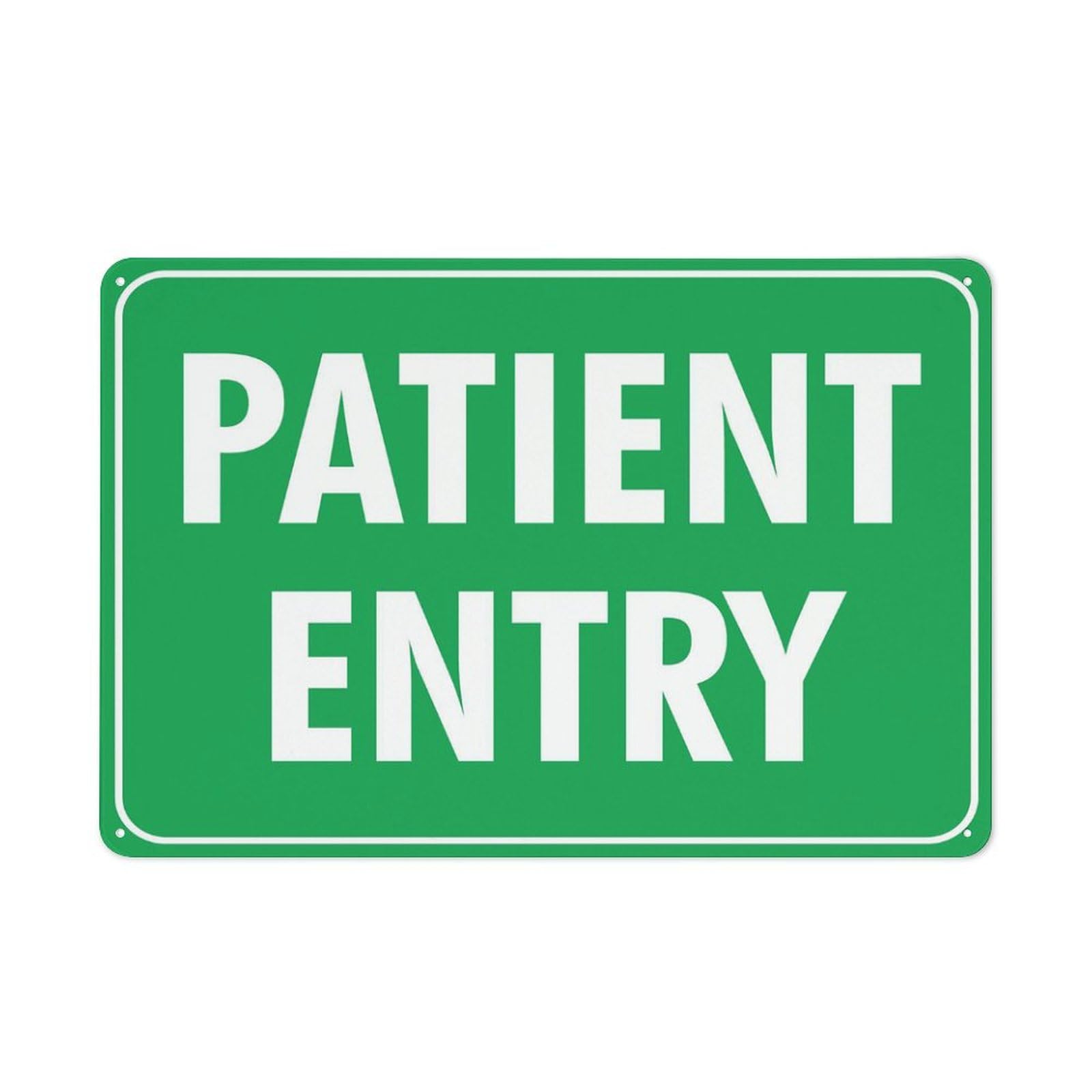 Patient Entry Warning Tin Sign 12"x8" | Home, Kitchen, Farm, Garden, Garage Wall Decor
