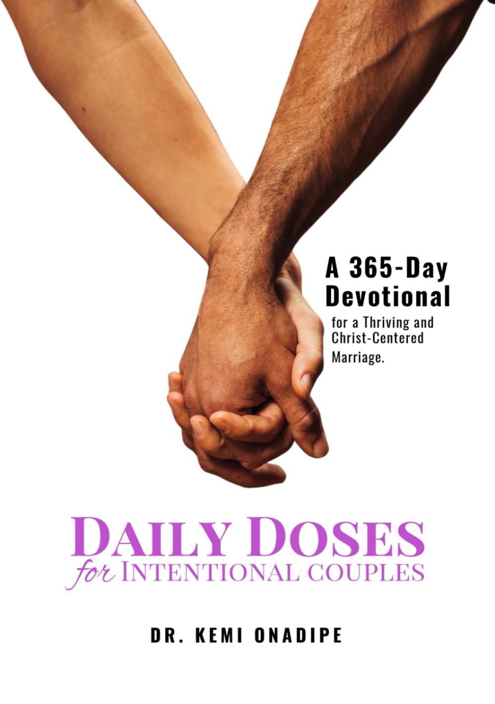 Daily Doses for Intentional Couples: A 365-Day Devotional for a Thriving and Christ-centered Marriage