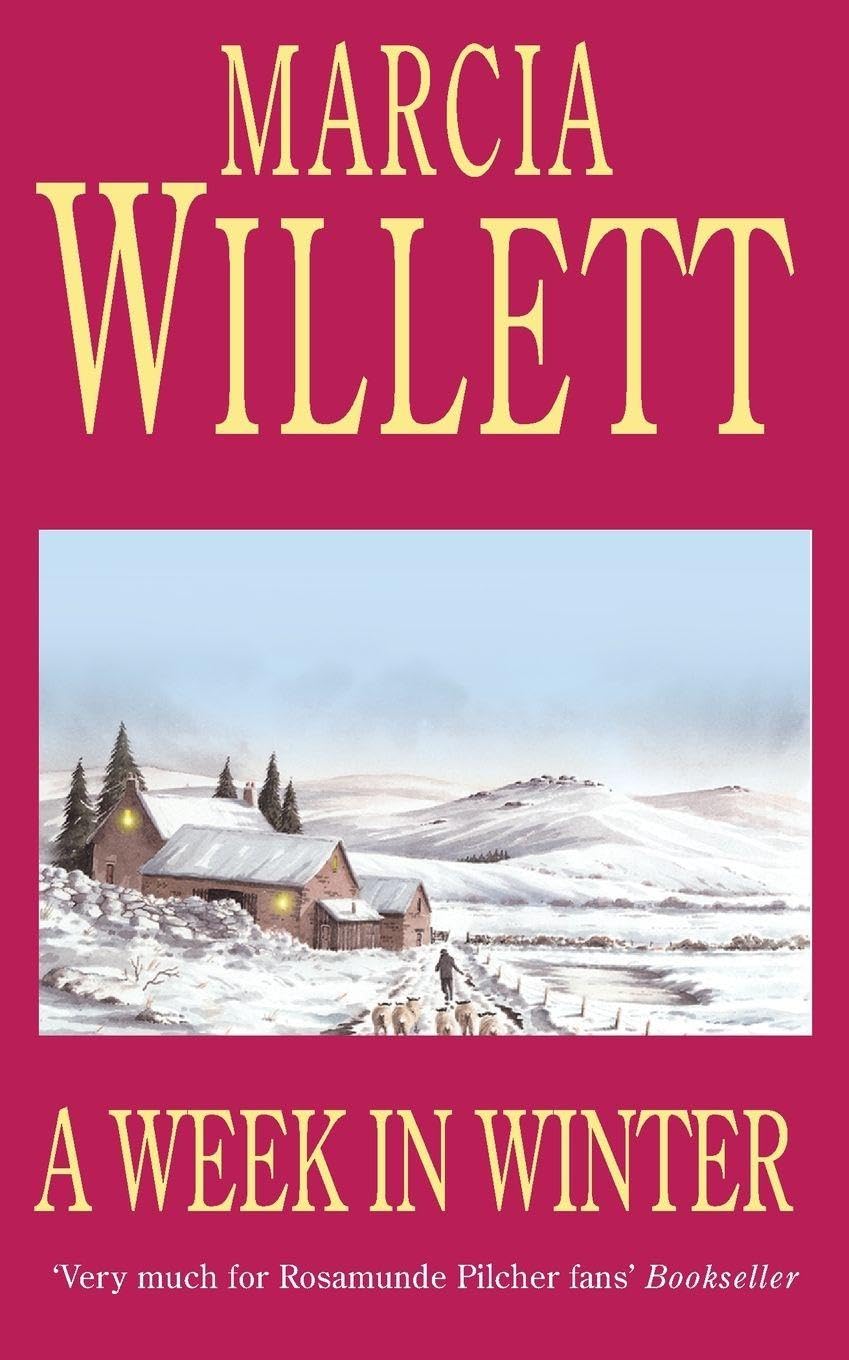 A Week in Winter By Marcia Willett. 9780747268376