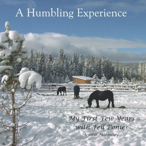 A Humbling Experience: My First Few Years With ... 143921753X Book Cover