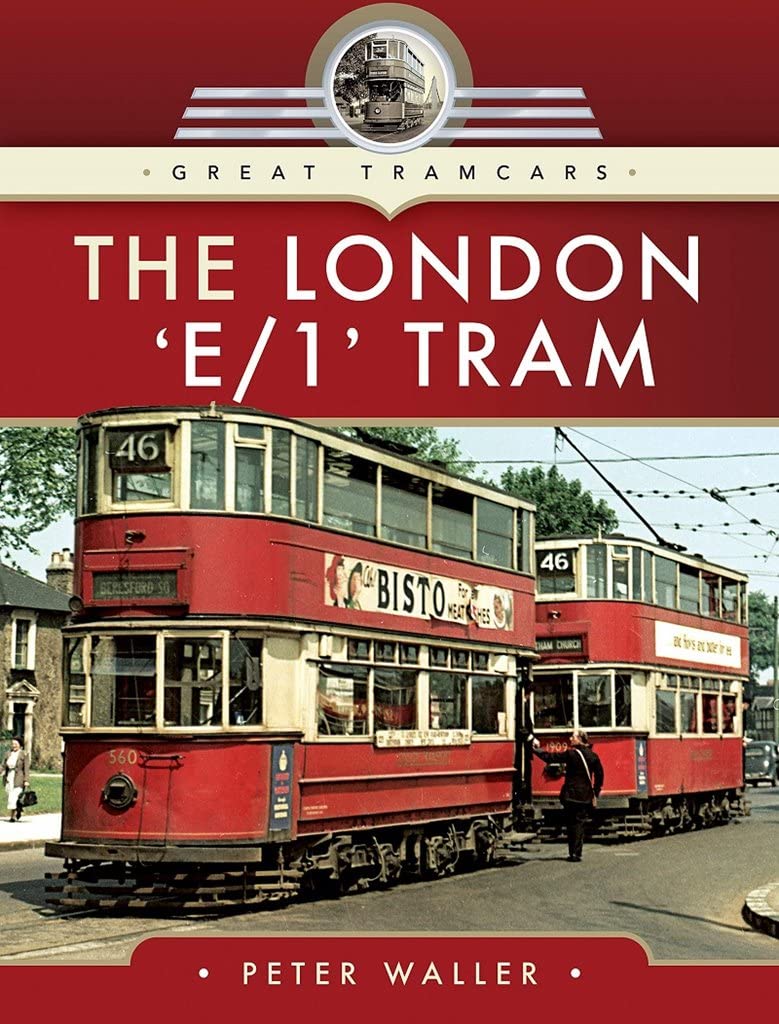 The London 'E/1' Tram by Peter Waller (Hardcover, 2020)