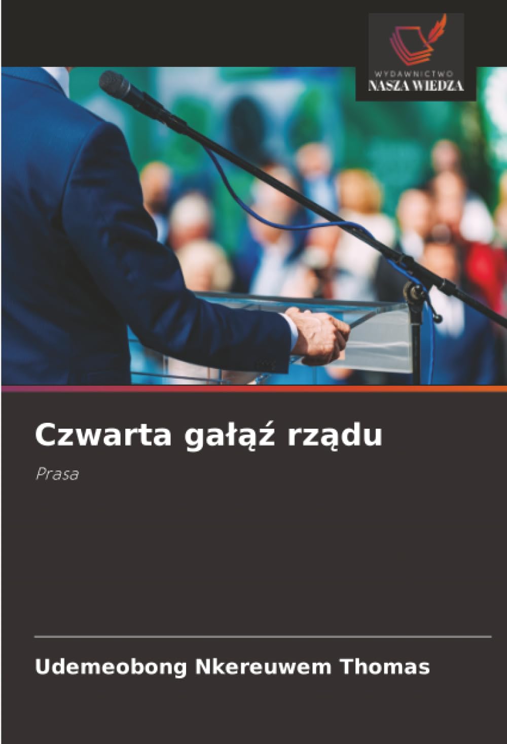 Czwarta ga¿¿¿ rz¿du: Prasa