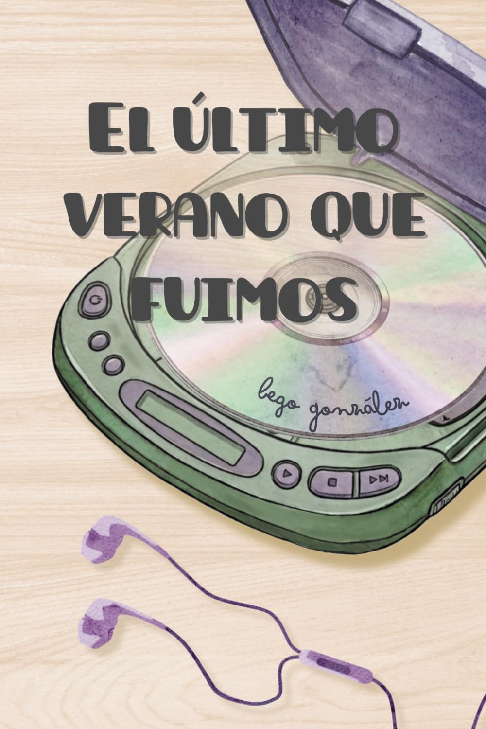 El último verano que fuimos