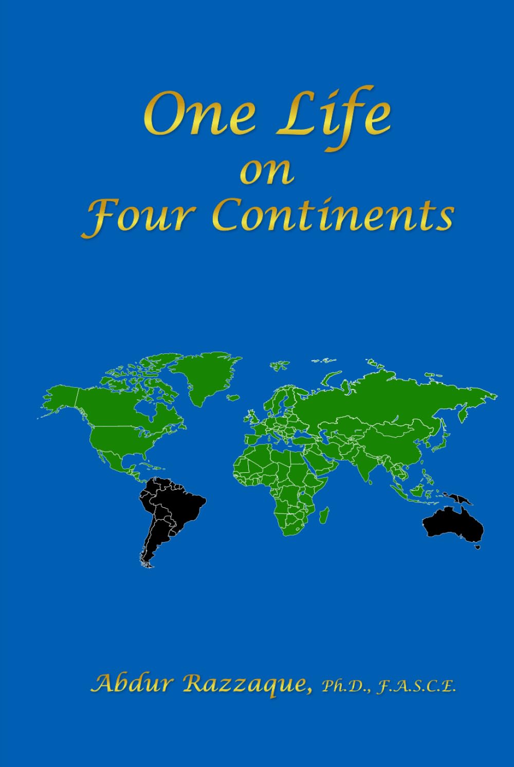 One Life on Four Continents: An Autobiography