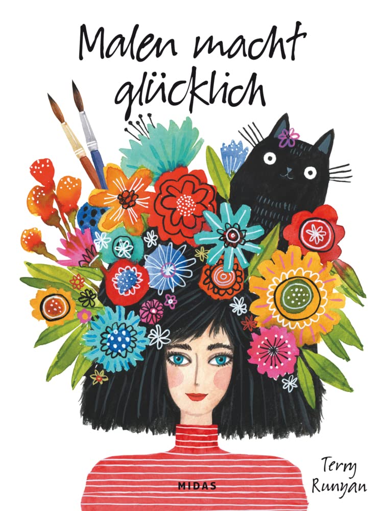 Midas Collection Malen Macht Glücklich: Kreativität Mit Aquarellfarben. – Ohne Druck Und Perfektionismus! Aquarell Für Anfänger: Vorlagen, Anleitungen & Viel Und Erwachsene: Kreativität Mit Wasserfarben