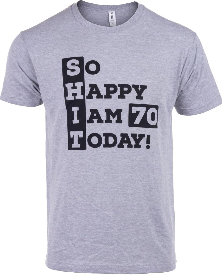 Funny Birthday Humor T-Shirts for Men Women Boys and Girls - Bday Celebration Gift Tee Shirts for 18th, 30th, 40th Presents