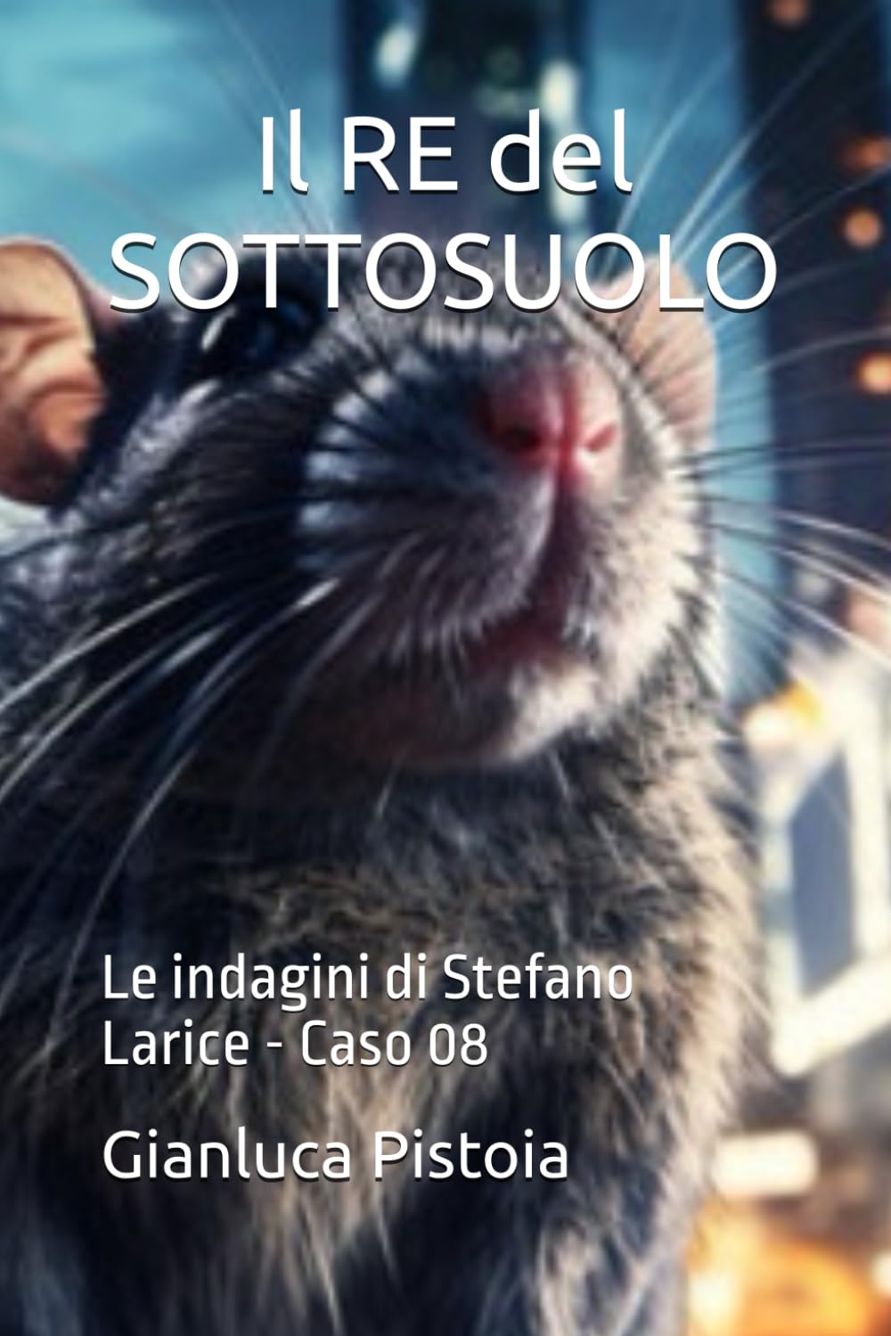 Il RE del SOTTOSUOLO: Le indagini di Stefano Larice - Caso 08