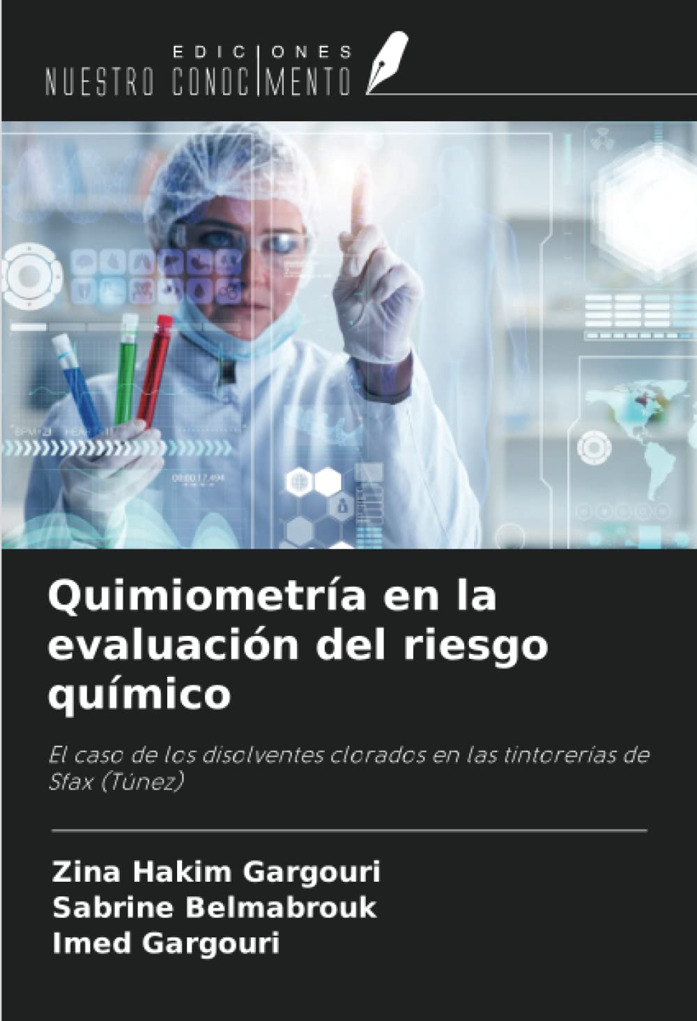 Quimiometría en la evaluación del riesgo químico: El caso de los disolventes clorados en las tintorerías de Sfax (Túnez)