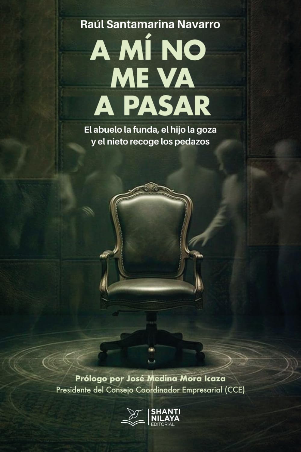A mí no me va a pasar: El abuelo la funda, el hijo la goza y el nieto recoge los pedazos