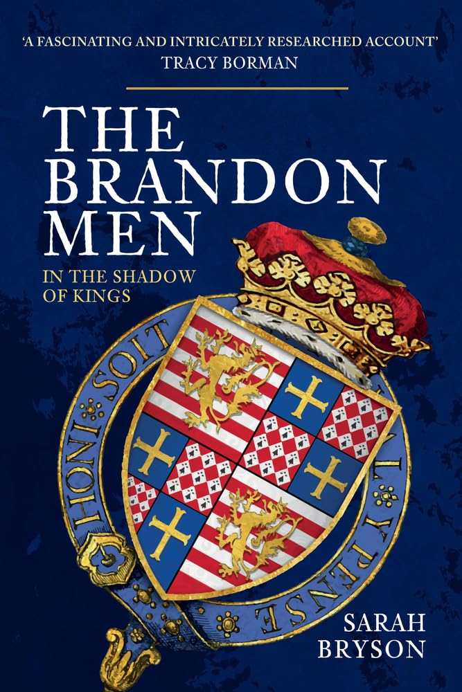 The Brandon Men: In the Shadow of Kings - Bryson, Sarah