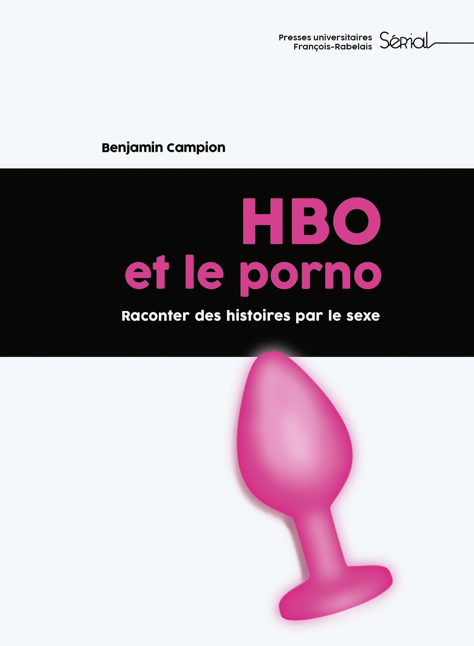 HBO et le porno: Raconter des histoires par le sexe