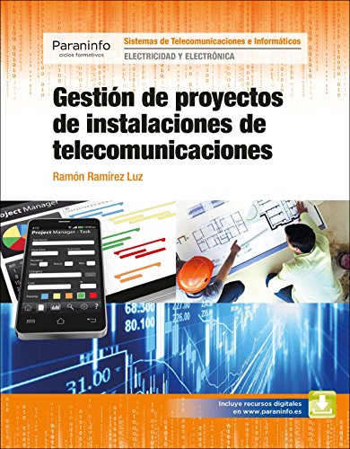 Gestión de proyectos de instalaciones de telecomunicaciones (Electricidad y Electrónica)