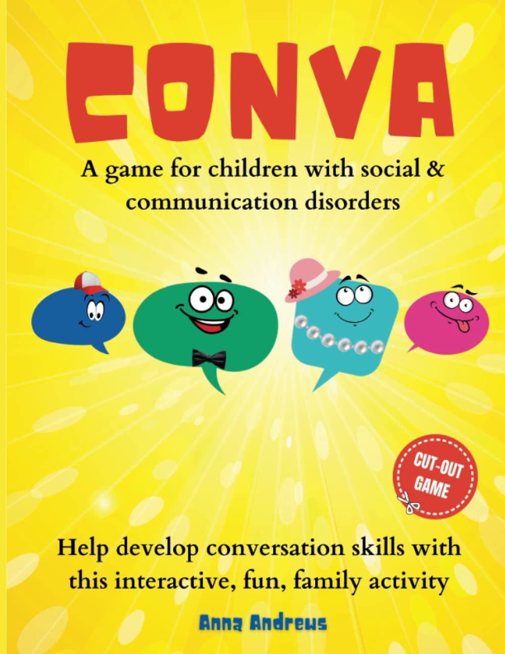CONVA: A Game For Children With Social and Communication Difficulties: Conversation Skills For Kids With Autism And A Fun Family Activity