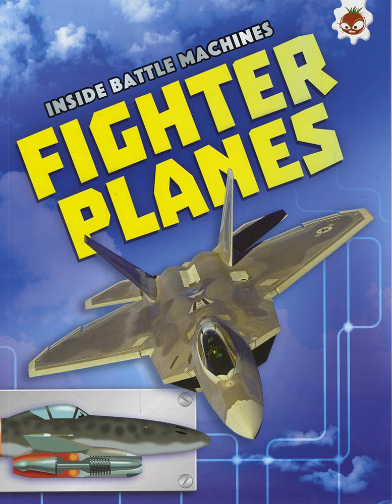 Fighter Planes (Inside Battle Machines)
