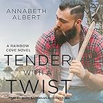 Cover of Tender with a Twist