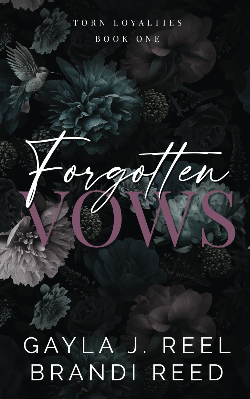 Forgotten Vows (Torn Loyalties Duet)