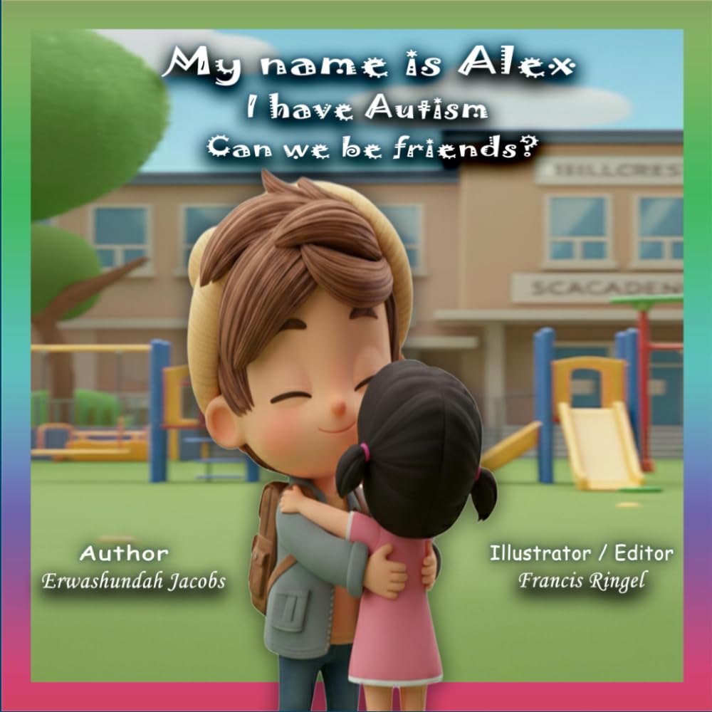 My name is Alex. I have autism. Can we be friends?