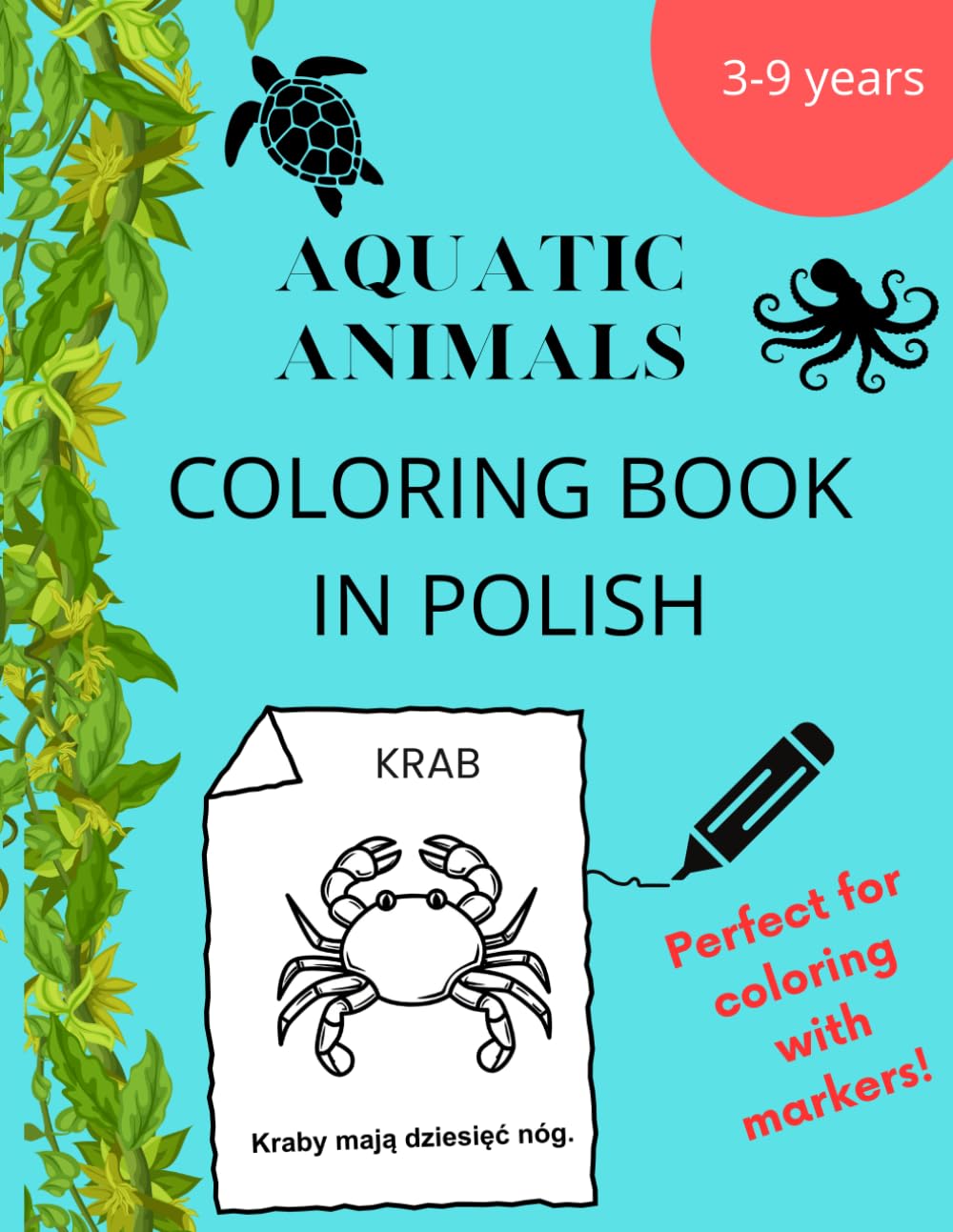 Coloring book in Polish Aquatic Animals: Discover Fun Animal Facts While Coloring I Activity Book in Polish I Kolorowanka z ciekawostkami I Coloring Book for Boys&Girls