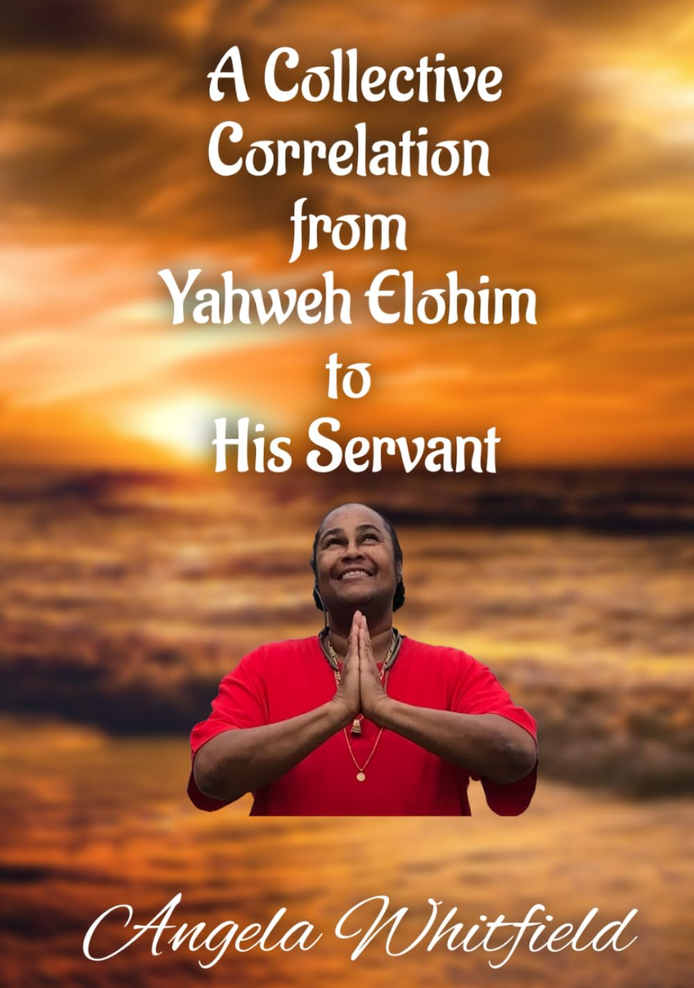 A Collective Correlation from Yahweh Elohim to His Servant