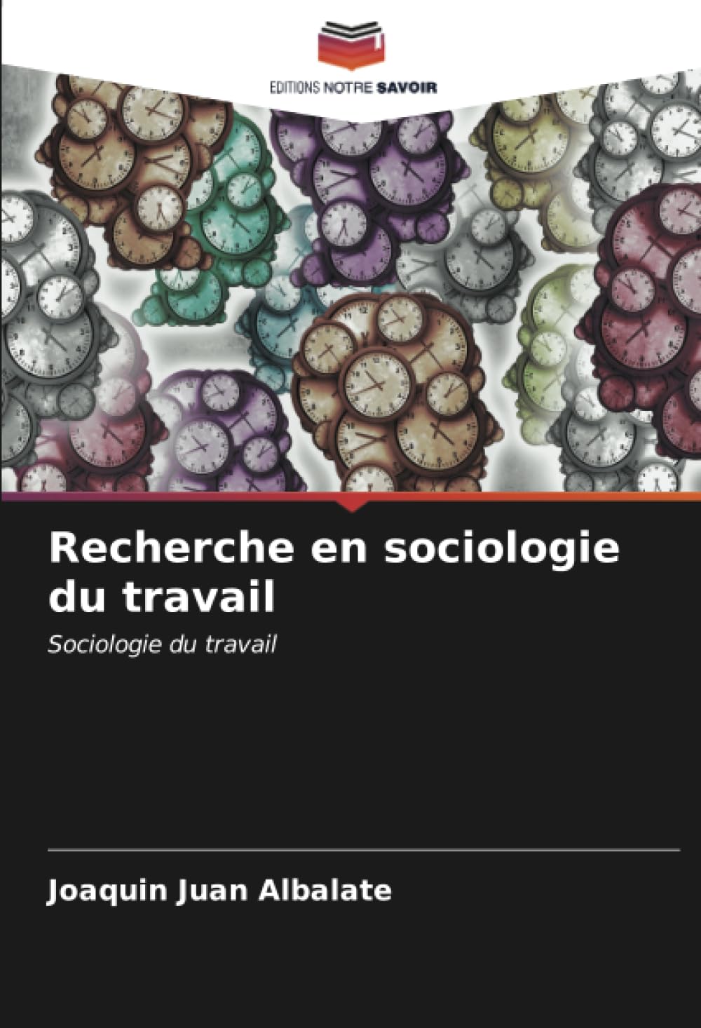 Recherche en sociologie du travail: Sociologie du travail