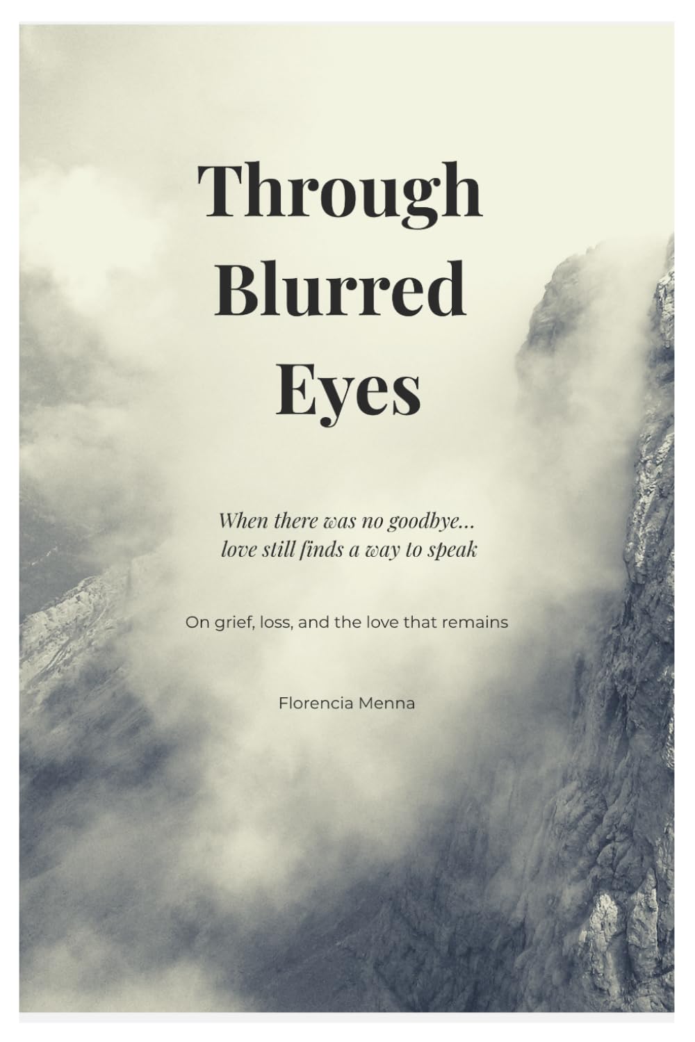 Through Blurred Eyes: When there was no goodbye... love still finds a way to speak - On grief, loss, and the love that remains
