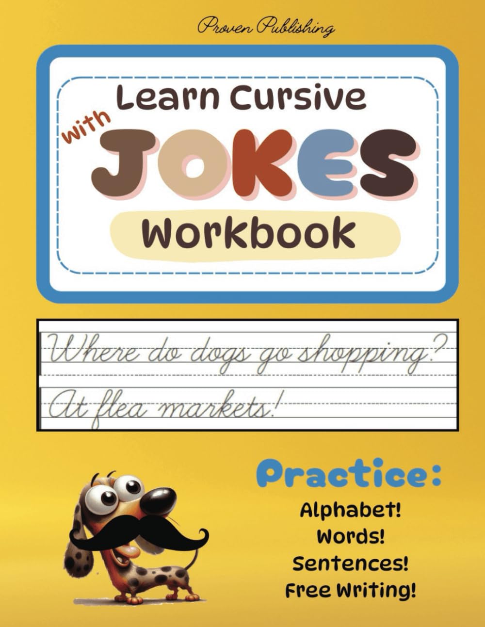 Learn Cursive with Jokes Workbook: Fun Practice Handwriting for Kids