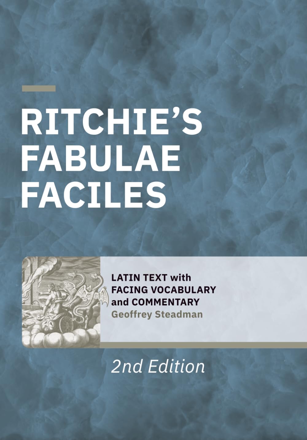 Ritchie's Fabulae Faciles: Latin Text with Facing Vocabulary and Commentary