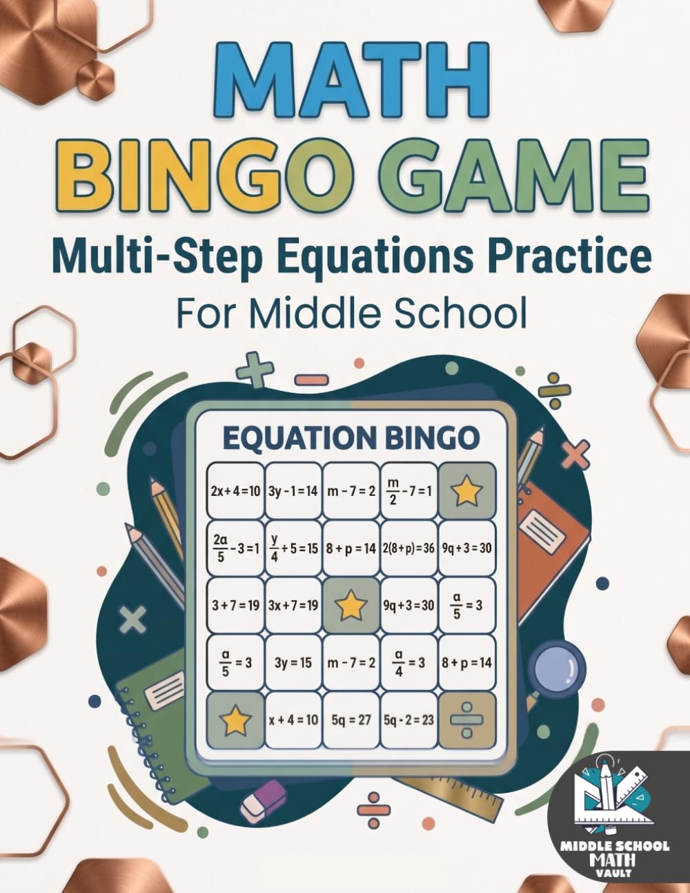 Math Bingo Game: Multi-Step Equations Practice for Middle School: Advanced Algebra Bingo Activity | Solve Multi-Step Equations with Fun & Interactive ... 6–8 (Math Bingo Game: Equations Practice)