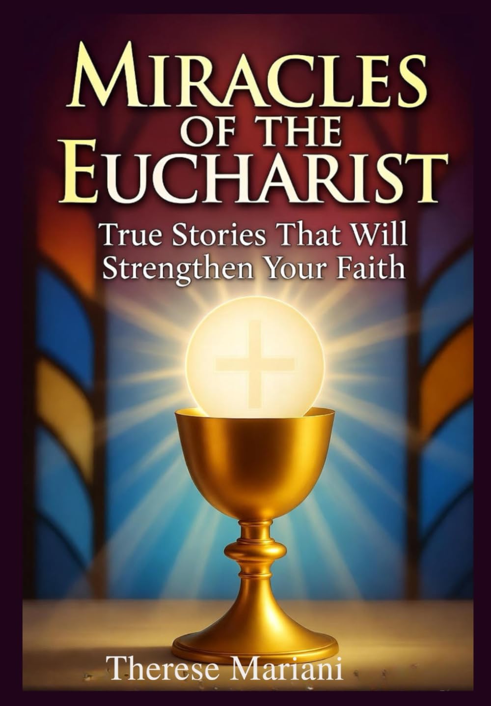 Miracles of the Eucharist: True Stories That Will Strengthen Your Faith"Faith, Hope, and Grace: How the Eucharist Transforms Lives and Strengthens Our Spiritual Journey"