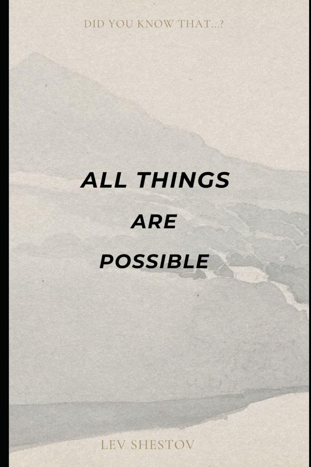 All Things Are Possible