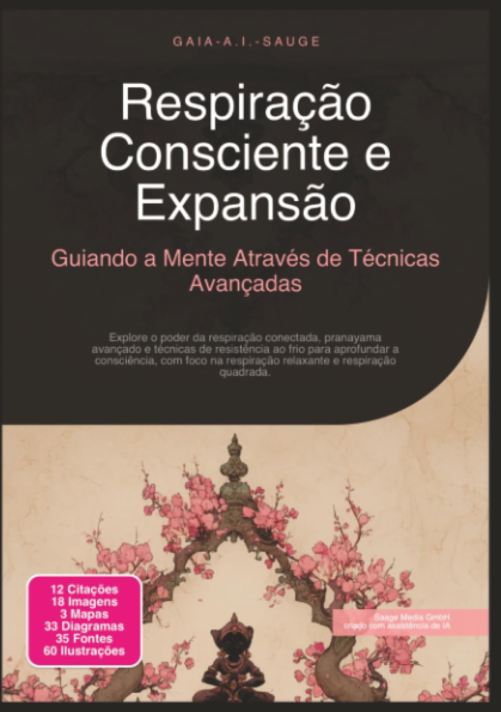 Respiração Consciente e Expansão: Guiando a Mente Através de Técnicas Avançadas (Consciência)