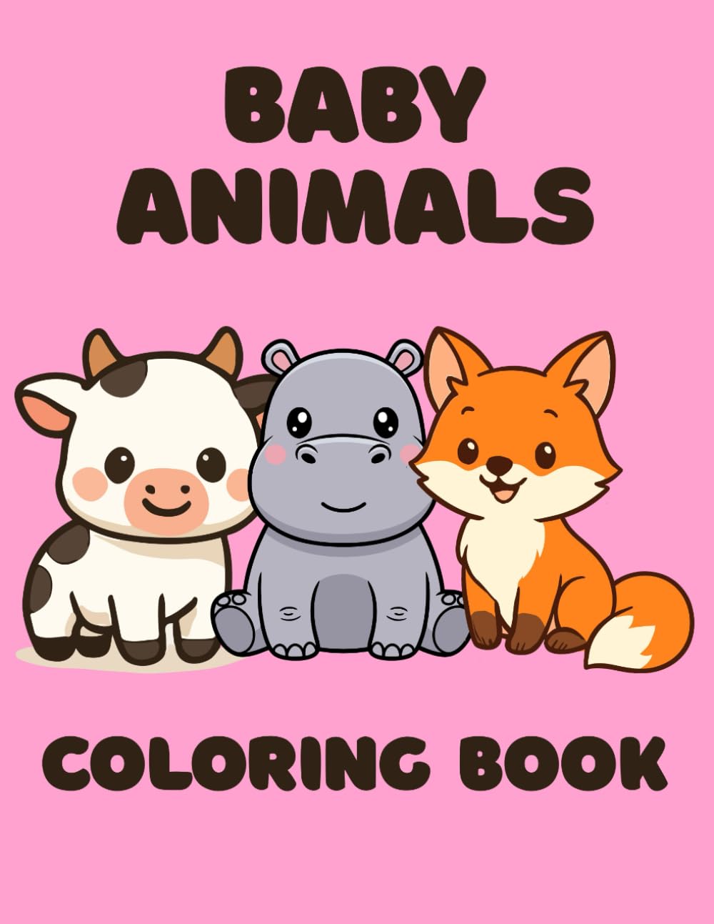 Baby Animals Coloring Book: Bold and Easy Designs for Kids