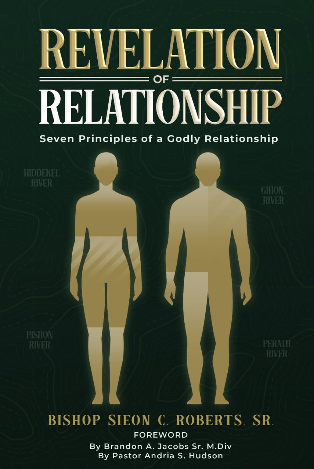 REVELATION OF RELATIONSHIP: Seven Principles of a Godly Relationship