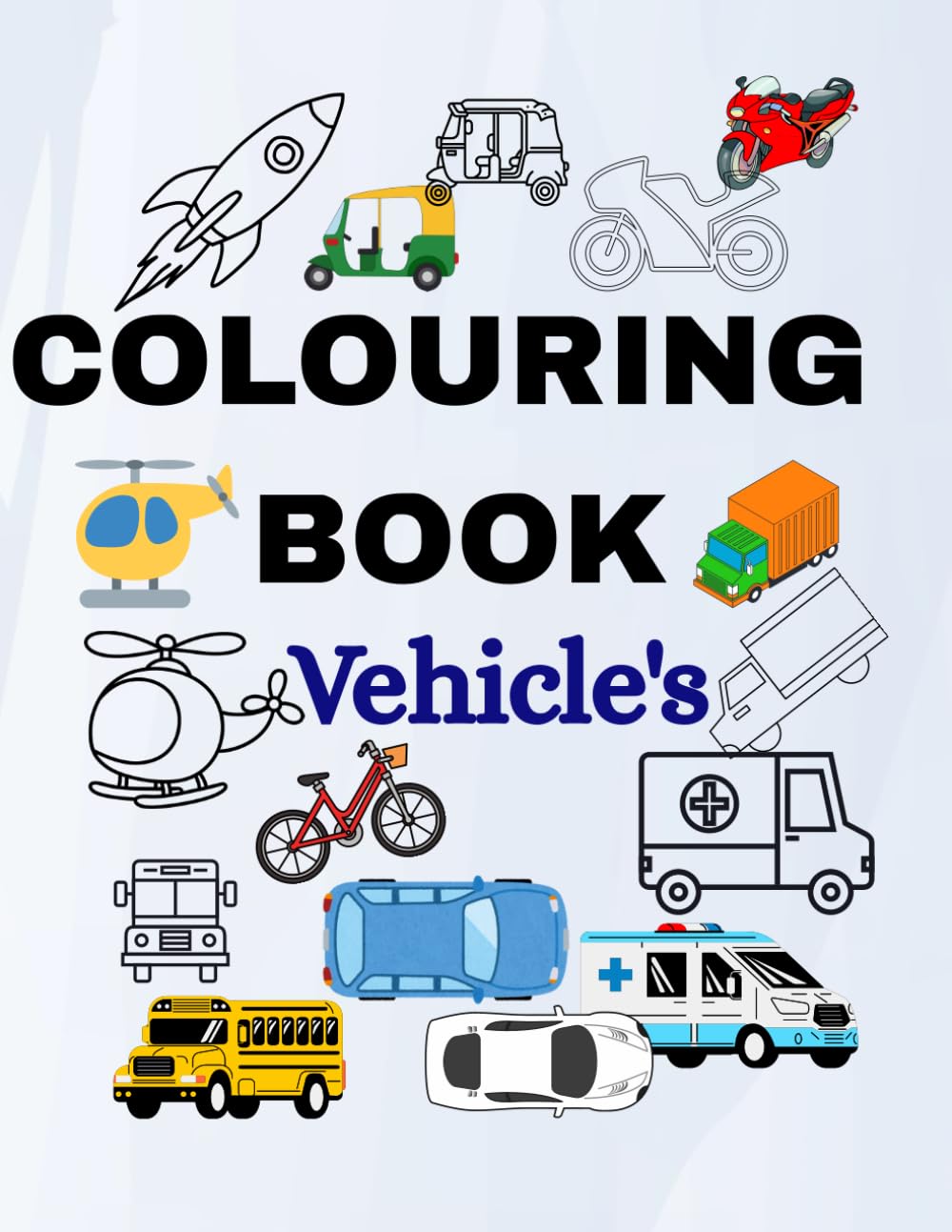 Vehicles Colouring notebook for kids: Kids learning colouring book for vehicle , activity book, colouring book