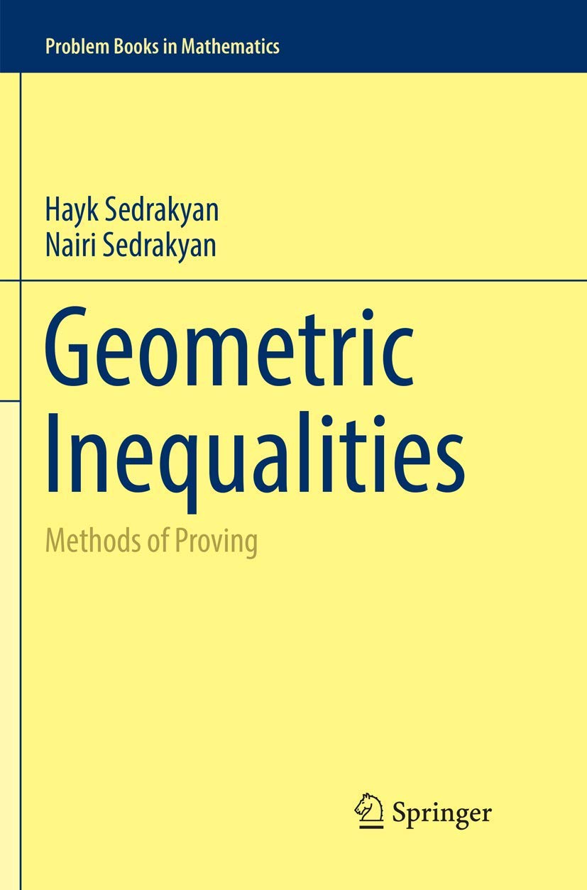 Geometric Inequalities: Methods of Proving (Problem Books in Mathematics)
