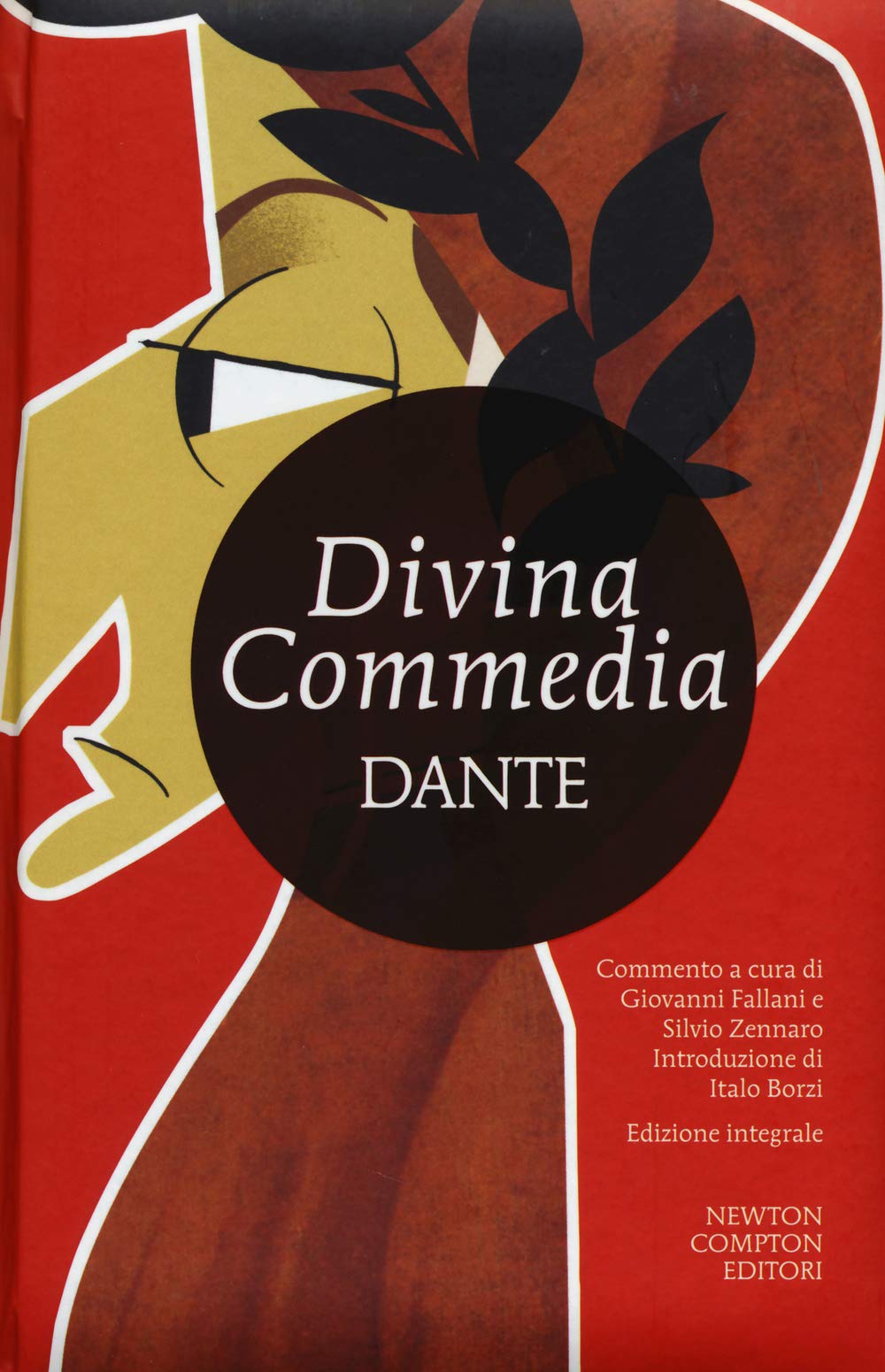 La Divina Commedia. Ediz. integrale : Alighieri, Dante, Fallani, G