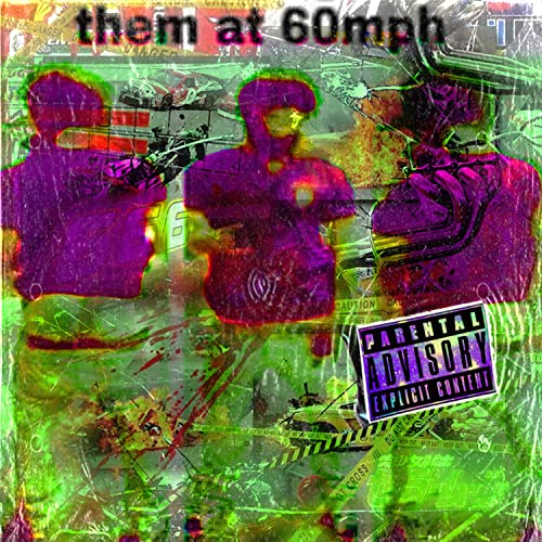  60 Mph In Canton [Explicit]