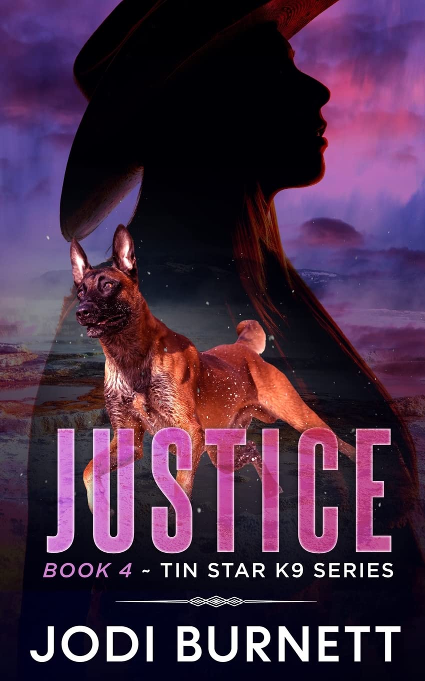 Justice (Tin Star K9 Series)