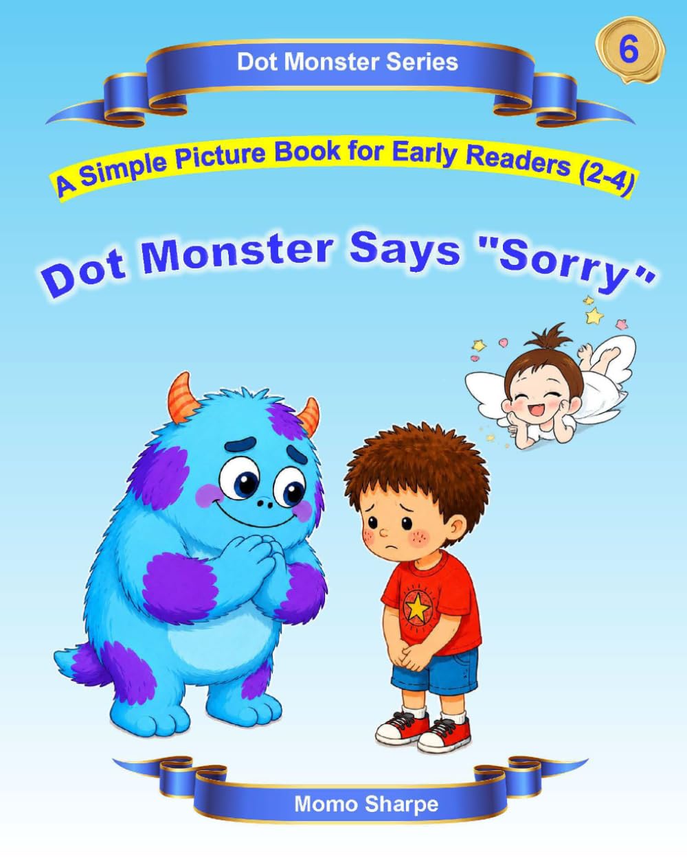 Dot Monster Says "Sorry": A Simple Picture Book for Early Readers (2-4): 6