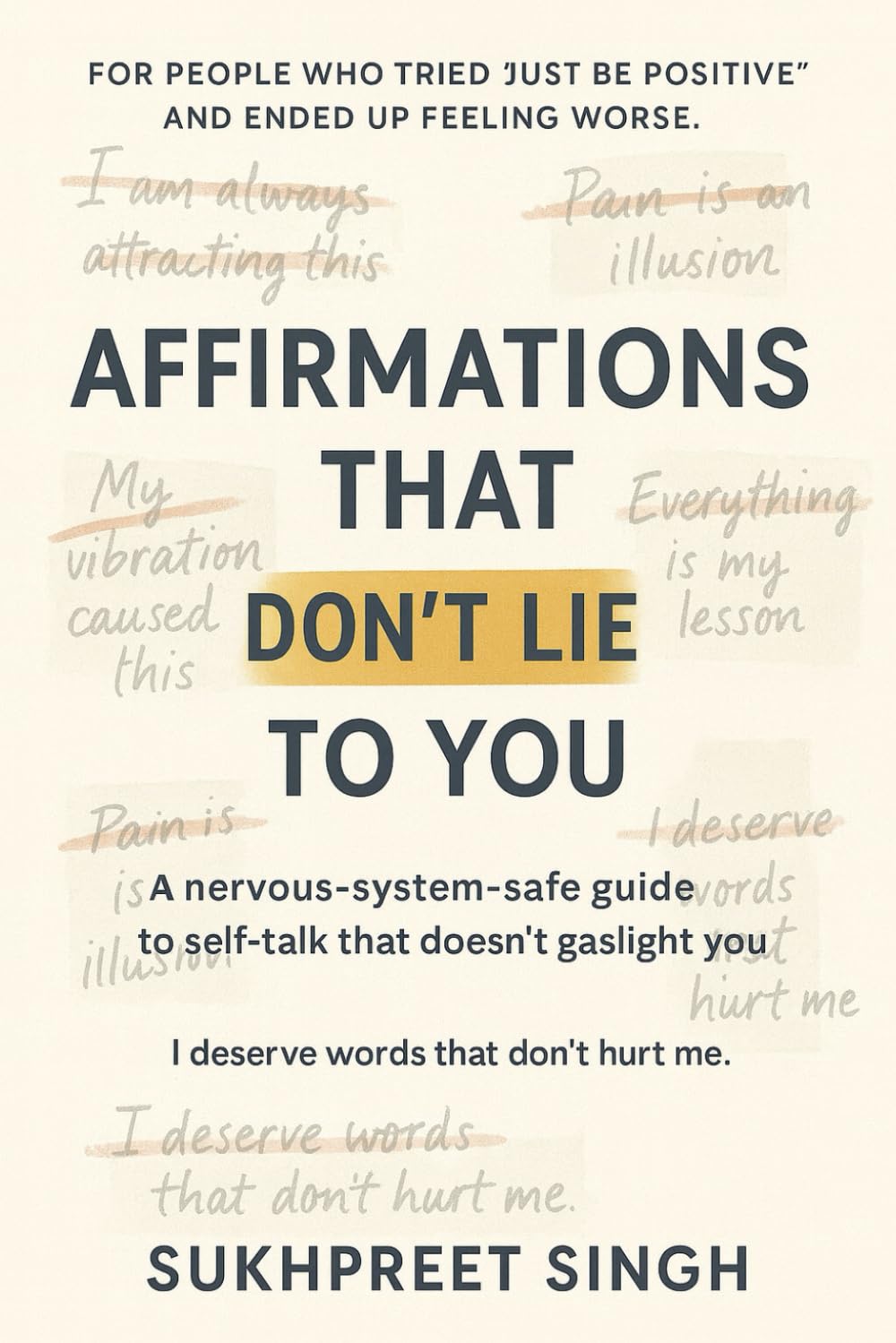 Affirmations That Don’t Lie To You