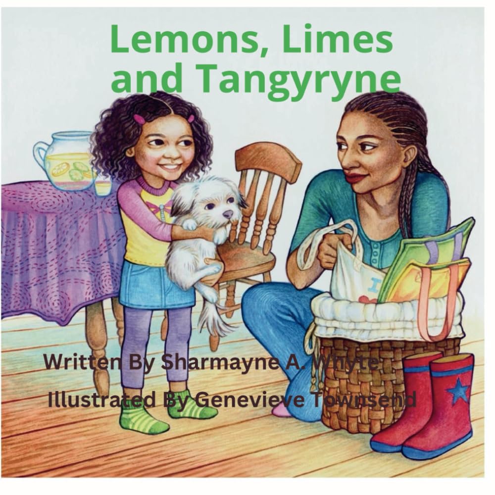 Lemons, Limes, and Tangyryne: A cute story about a dog named Tangyryne and Lemons and Limes (Mommy's Precious Babies)