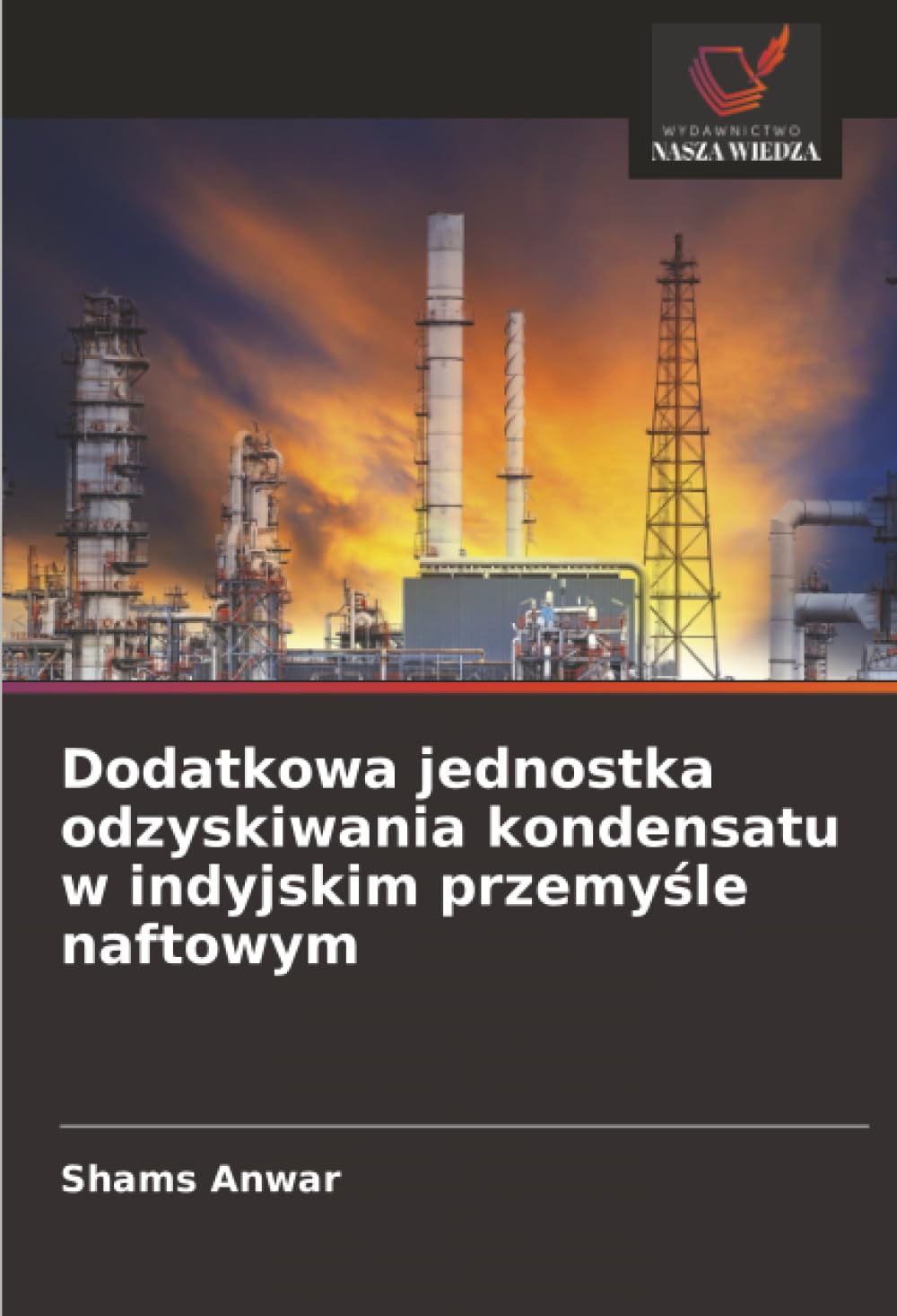 Dodatkowa jednostka odzyskiwania kondensatu w indyjskim przemyśle naftowym