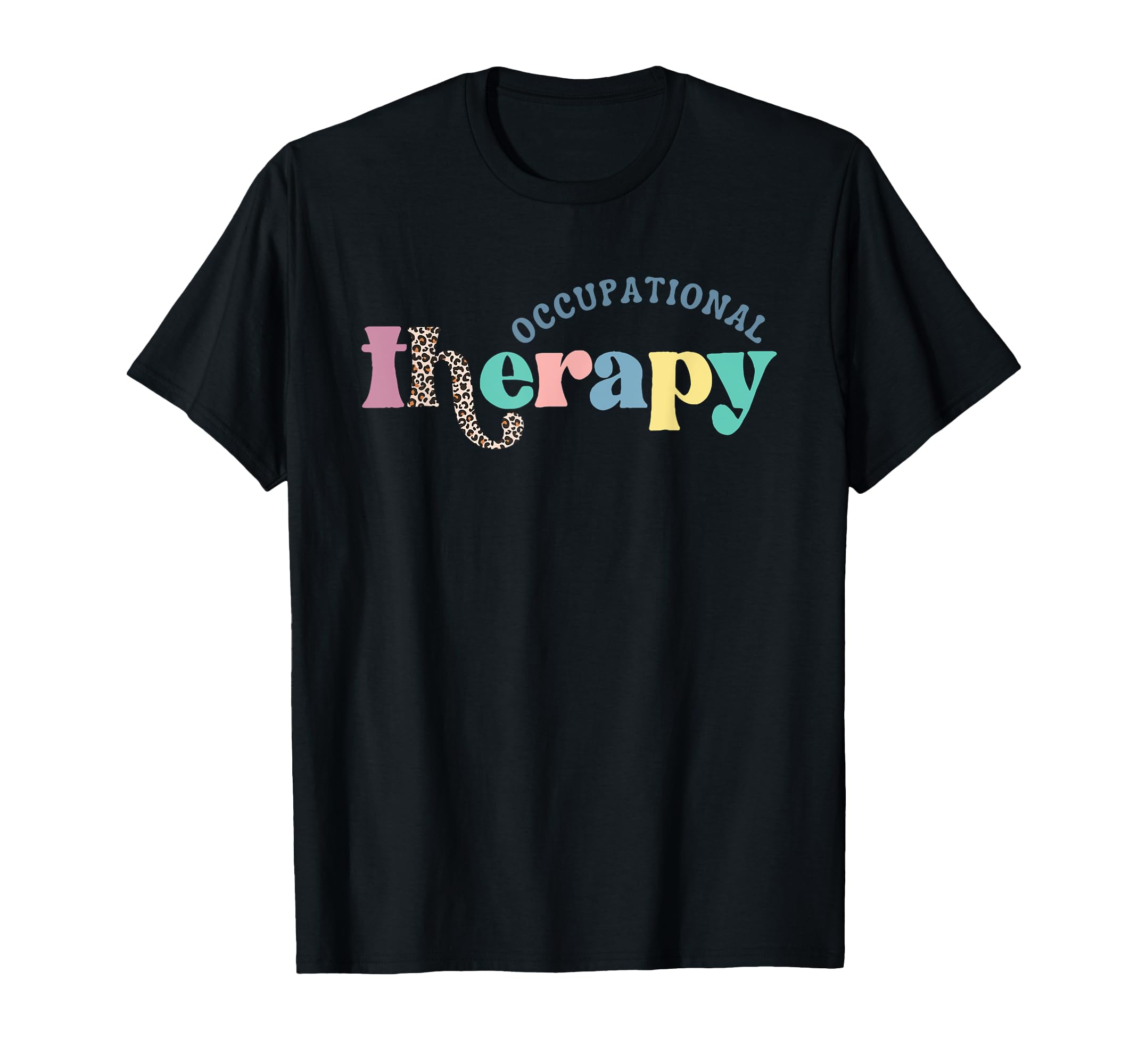 Occupational Therapy -OT Therapist OT Month Groovy Retro T-Shirt