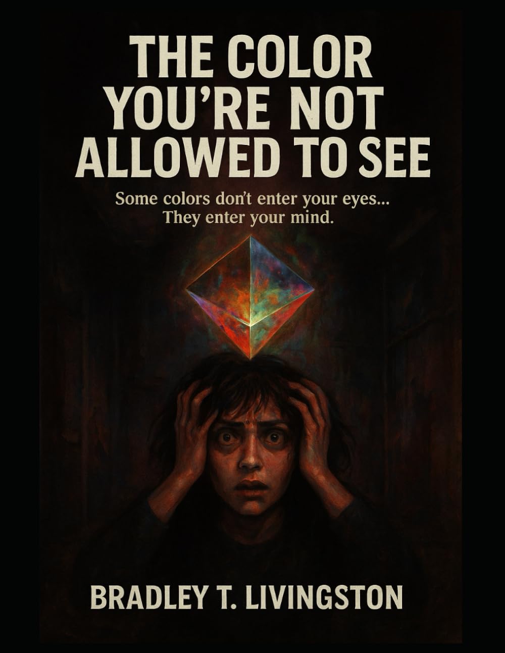 THE COLOR YOU’RE NOT ALLOWED TO SEE